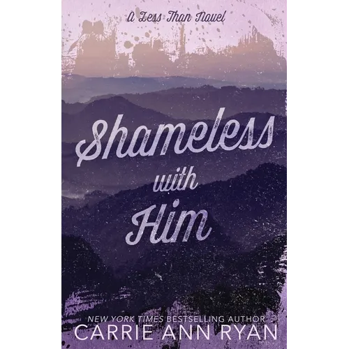 Shameless With Him - Special Edition