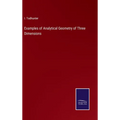Examples of Analytical Geometry of Three Dimensions