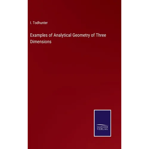 Examples of Analytical Geometry of Three Dimensions