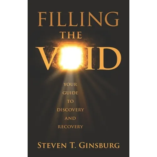 Filling the Void: Your Guide to Discovery and Recovery
