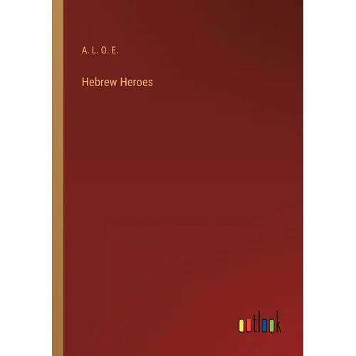Hebrew Heroes