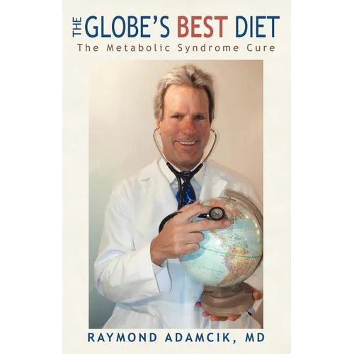 The Globe's Best Diet: The Metabolic Syndrome Cure