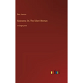 Epicoene; Or, The Silent Woman: in large print