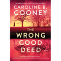 The Wrong Good Deed