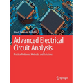 Advanced Electrical Circuit Analysis: Practice Problems, Methods, and Solutions