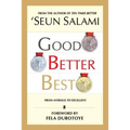 Good Better Best: (From Average to Excellent)