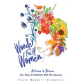Wonder Full Women. Attune & Bloom. Eat, Move & Meditate with the Seasons.
