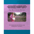 Independent Inquiry into Child Sexual Exploitation in Rotherham 1997 - 2013: The Rotherham Report