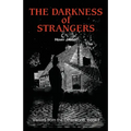The Darkness of Strangers
