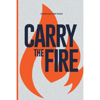 Carry the Fire - Paperback