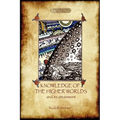 Knowledge of the Higher Worlds and Its Attainment (Aziloth Books)