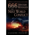 666 Mystery Revealed: The Next World Conflict