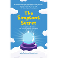 The Simpsons Secret: A Cromulent Guide to How the Simpsons Predicted Everything!