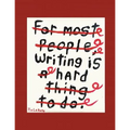 Writing Is Hard: A Collection of Over 100 Essays