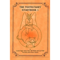 The Tooth Fairy Storybook One