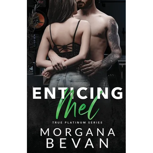 Enticing Mel: A Rock Star Romance