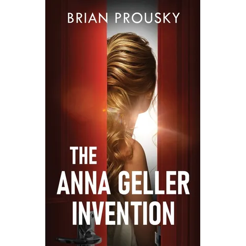 The Anna Geller Invention
