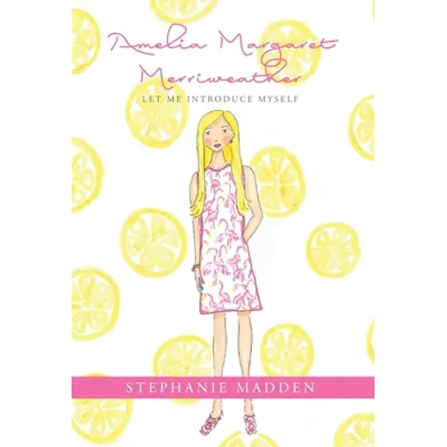 Amelia Margaret Merriweather: Let Me Introduce Myself