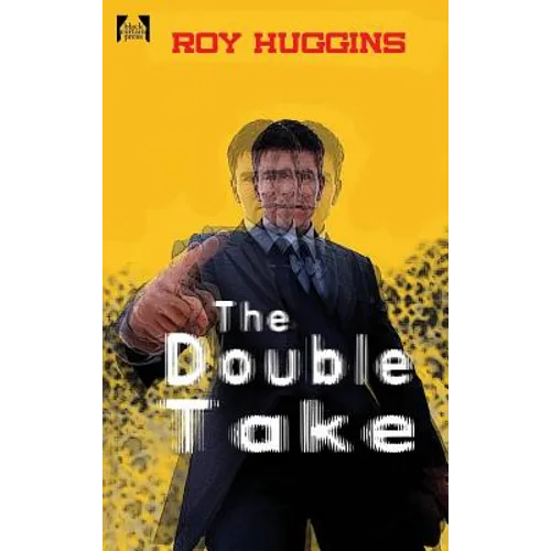 The Double Take: A Novel of Crime, Identity, and Deception