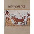 A History of the World in Five Menus