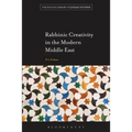 Rabbinic Creativity in the Modern Middle East