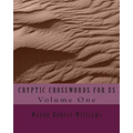 CRYPTIC CROSSWORDS FOR US Volume One