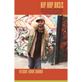 Hip Hop Desis: South Asian Americans, Blackness, and a Global Race Consciousness