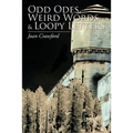 Odd Odes, Weird Words and Loopy Letters