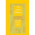 The Yellow Wallpaper