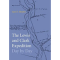 Lewis and Clark Expedition Day by Day