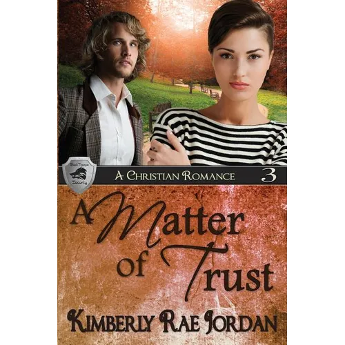 A Matter of Trust: A Christian Romance