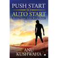 Push Start to Auto Start: Drive your Life with Ease