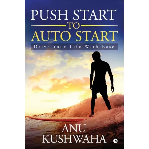 Push Start to Auto Start: Drive your Life with Ease