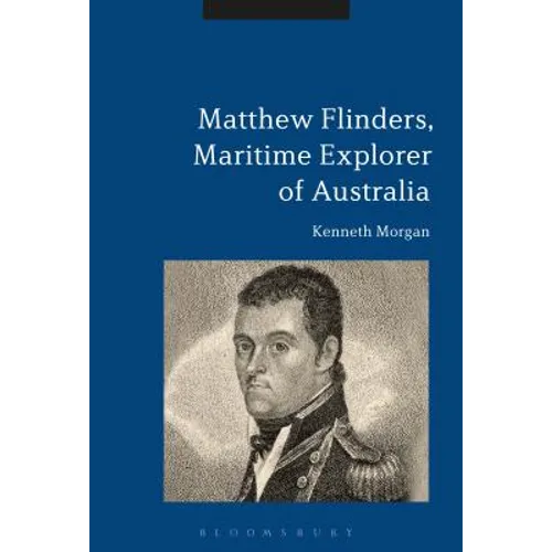 Matthew Flinders, Maritime Explorer of Australia