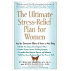 The Ultimate Stress-Relief Plan for Women - Paperback