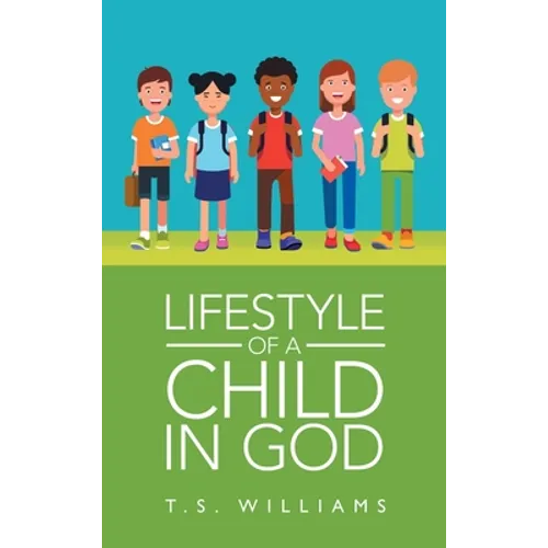 Lifestyle of a Child in God