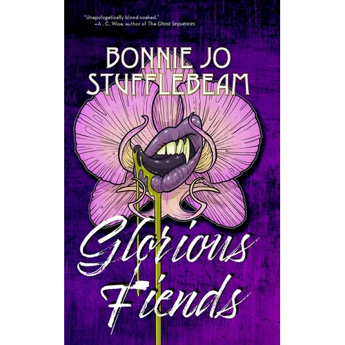 Glorious Fiends