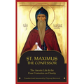 St. Maximus the Confessor: The Ascetic Life, The Four Centuries on Charity