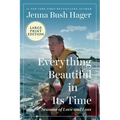 Everything Beautiful in Its Time: Seasons of Love and Loss