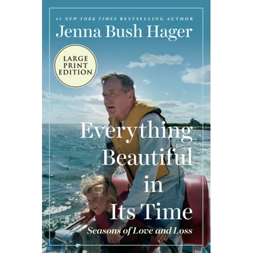 Everything Beautiful in Its Time: Seasons of Love and Loss