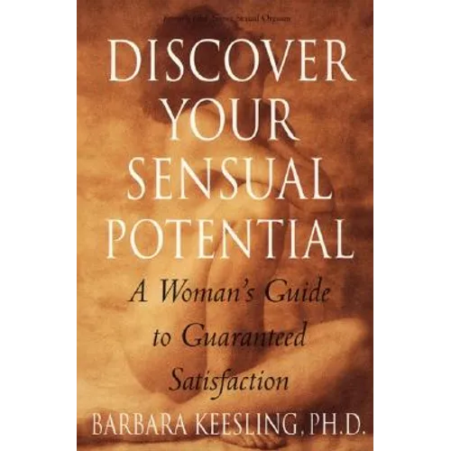 Discover Your Sensual Potential