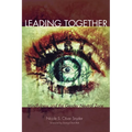 Leading Together: Mindfulness and the Gender Neutral Zone