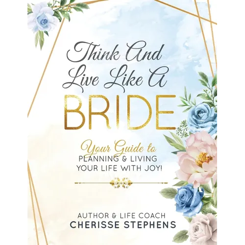 Think And Live Like A Bride
