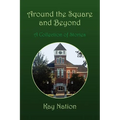 Around the Square and Beyond