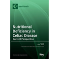 Nutritional Deficiency in Celiac Disease: Current Perspective