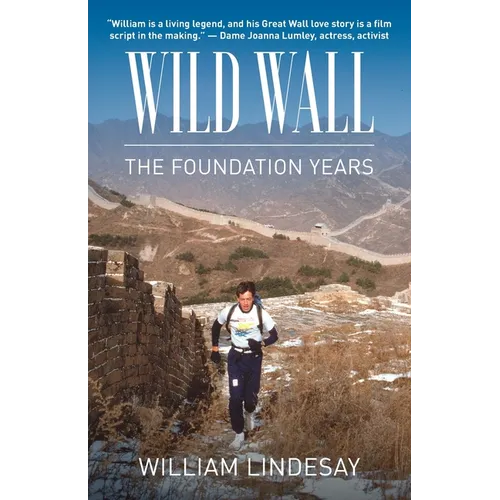 Wild Wall-The Foundation Years
