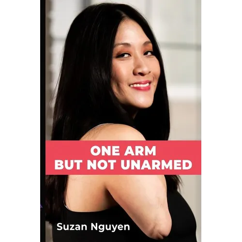 One Arm But Not Unarmed