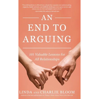 An End to Arguing: 101 Valuable Lessons for All Relationships - Hardcover