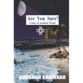 Are You Sure? A Story of Aesthetic World