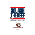 Squash The Beef: Accepting Where I Belong